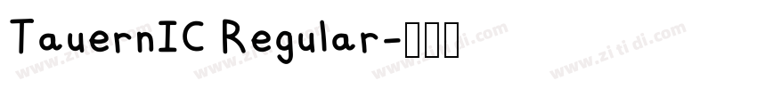 TauernIC Regular字体转换